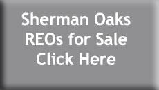 Sherman Oaks REO Bank Owned Foreclosure Homes and Condos