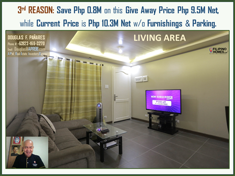 3. Third - FREE P.8M from Current Price yet Unfurnished & without Parking