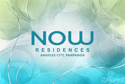 Now Residences, Brgy Pampanga, Angeles City, Pampanga