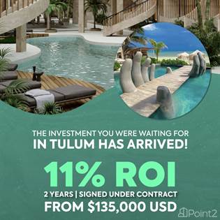11% RETURN SIGNED + PRIVATE BEACH CLUB AT LOCH TULUM, Tulum, Quintana Roo
